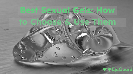 Best Sexual Gels: How to Choose & Use Them