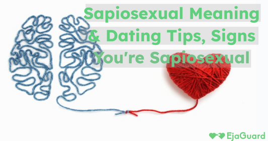 Sapiosexual Meaning & Dating Tips, Signs You're Sapiosexual