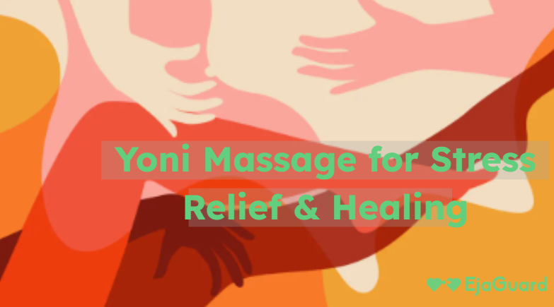 Yoni Massage for Stress Relief & Healing