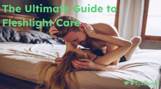 The Ultimate Guide to Fleshlight Care: Guides and Tips