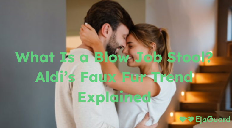 What Is a Blow Job Stool? Aldi’s Faux Fur Trend Explained
