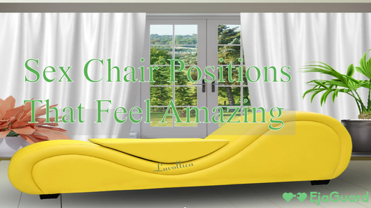 Sex Chair Positions That Feel Amazing