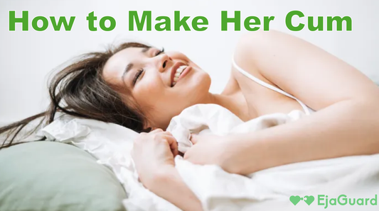 How to Make Her Cum