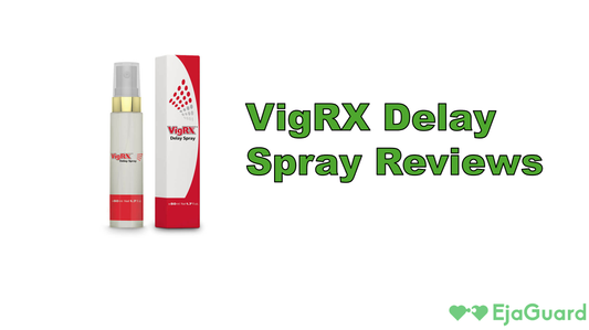 VigRX Delay Spray Reviews
