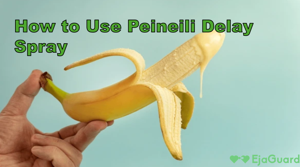 How to Use Peineili Delay Spray