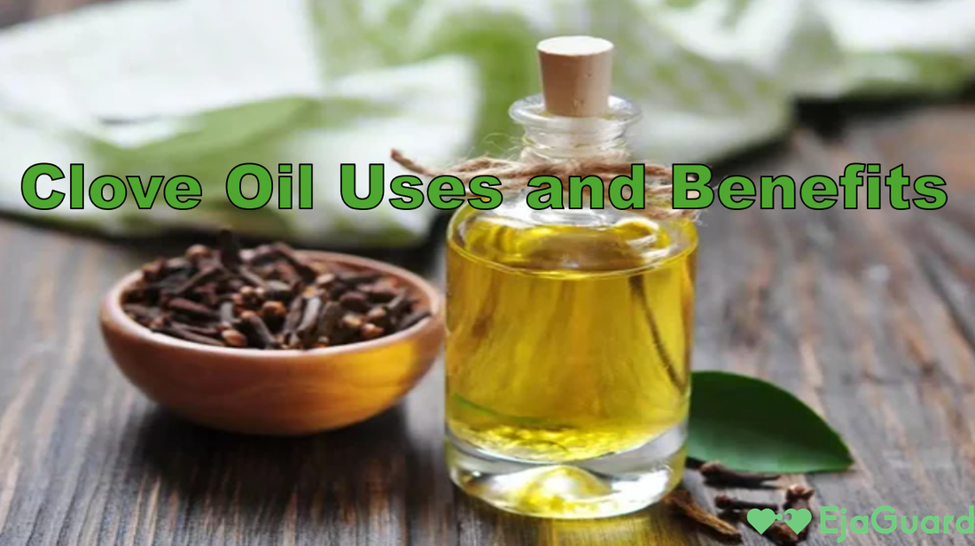 Clove Oil Uses and Benefits: What Is It Good For?