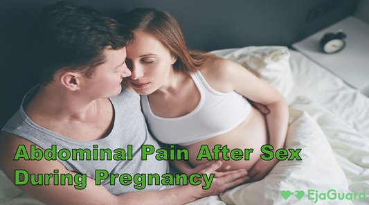 Abdominal Pain After Sex During Pregnancy: What You Should Know