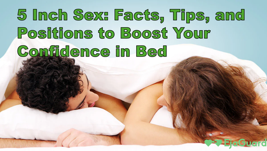 5 Inch Sex: Facts, Tips, and Positions to Boost Your Confidence in Bed