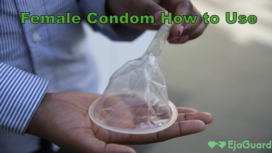 Female Condom How to Use