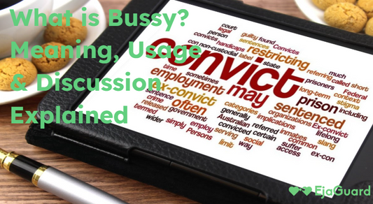 What is Bussy? Meaning, Usage & Discussion Explained