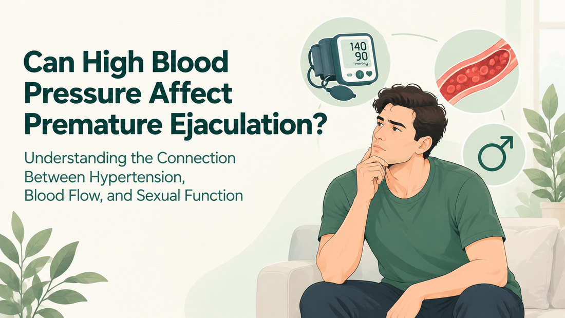Can High Blood Pressure Affect Premature Ejaculation? Understanding the Connection Between Hypertension, Blood Flow, and Sexual Function