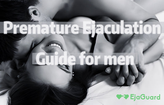 Premature Ejaculation: An Ultimate Guide for Men