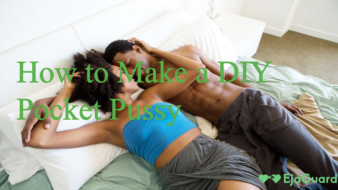 How to Make a DIY Pocket Pussy