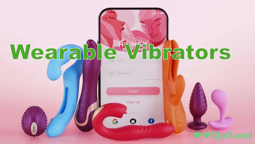 Top Wearable Vibrators for Discreet Pleasure and Partner Play – EjaGuard