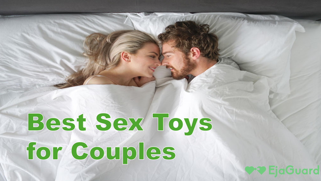 Die besten Sexspielzeuge fr Paare: Top-Tipps fr mehr Intimitt im Jahr 2025 EjaGuard Die besten Sexspielzeuge fr Paare: Top-Tipps fr mehr Intimitt im Jahr 2025 EjaGuard