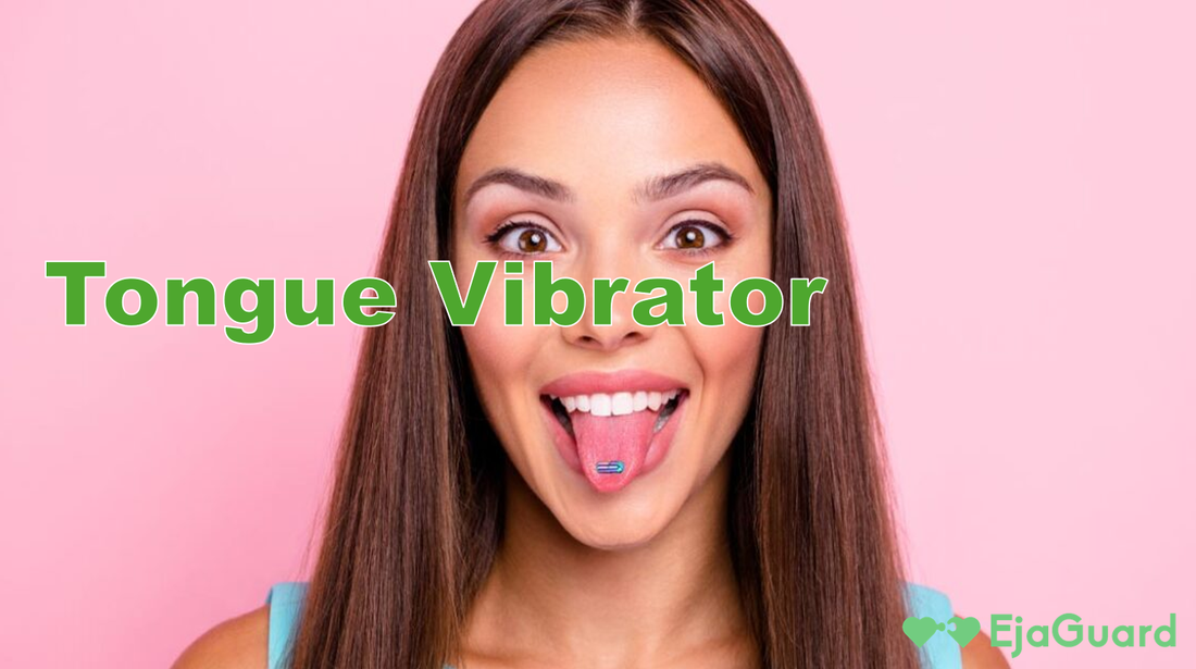 Leitfaden zum Zungenvibrator: Tipps fr mehr Vergngen, Vorteile und Anwendung EjaGuard Leitfaden zum Zungenvibrator: Tipps fr mehr Vergngen, Vorteile und Anwendung EjaGuard