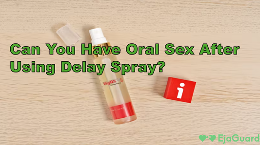 Can You Have Oral Sex After Using Delay Spray?
