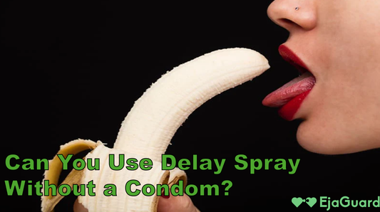 Can You Use Delay Spray Without a Condom?
