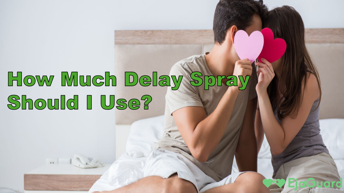 How Much Delay Spray Should I Use?