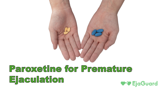 Paroxetine for Premature Ejaculation: Should You Use It?