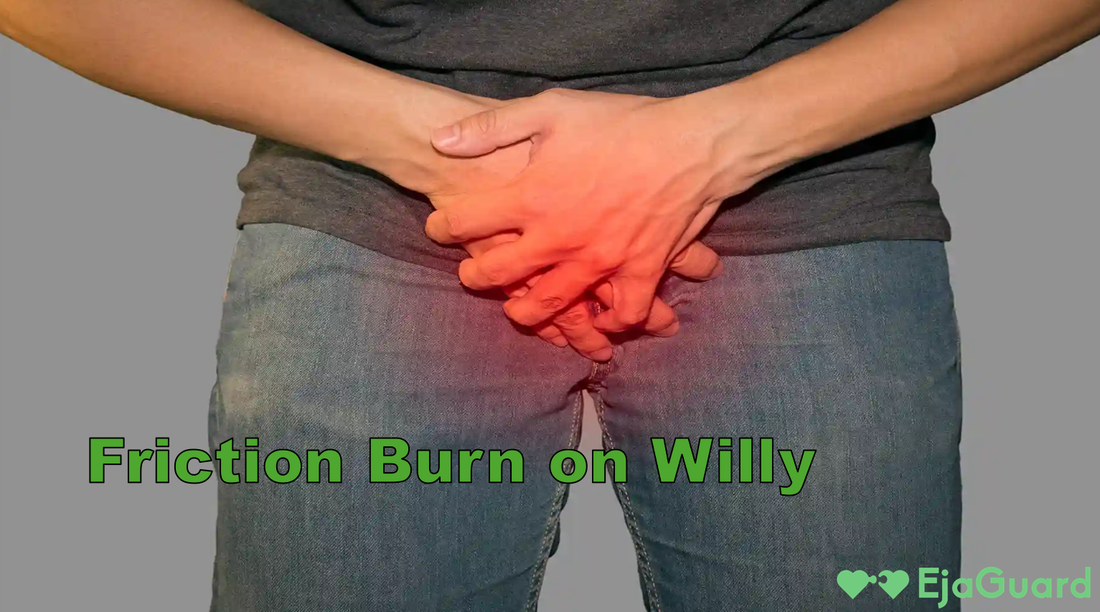 Friction Burn on Willy: How to Heal, Prevent, and Soothe Safely