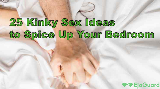 25 Kinky Sex Ideas to Spice Up Your Bedroom