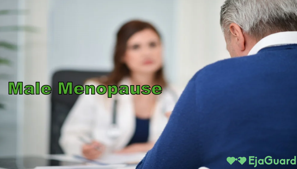 Male Menopause: Symptoms, Causes, and Natural Treatments