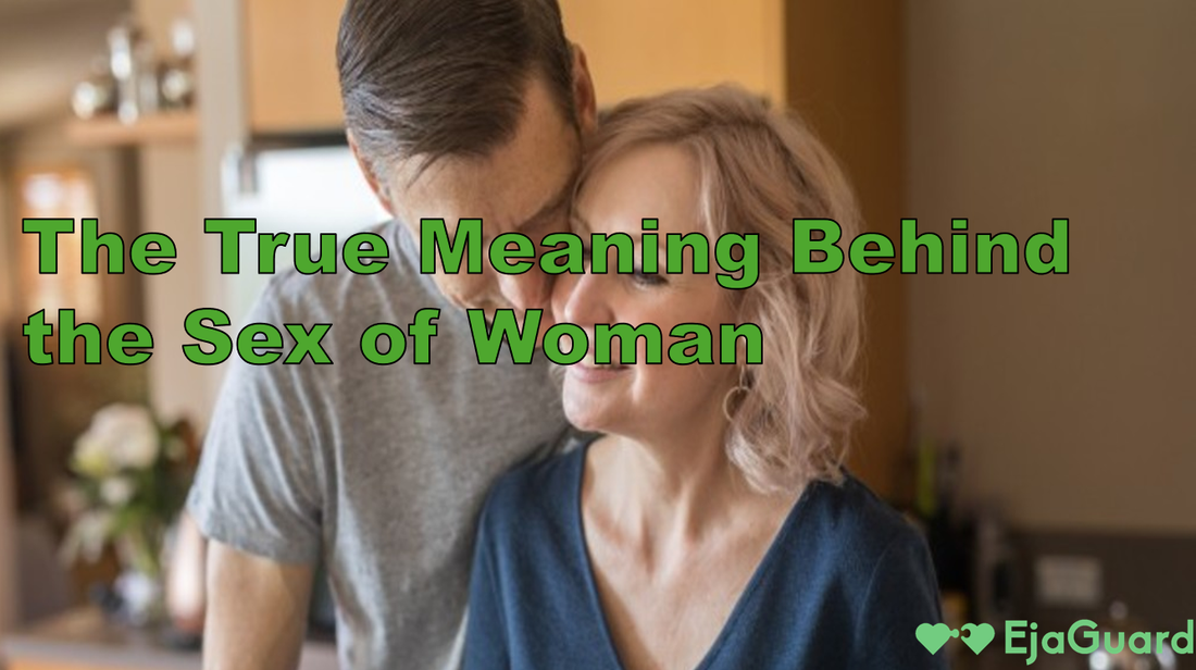 The True Meaning Behind the Sex of Woman