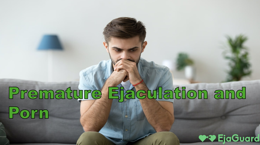 Premature Ejaculation and Porn – The Hidden Connection & How to Regain Control