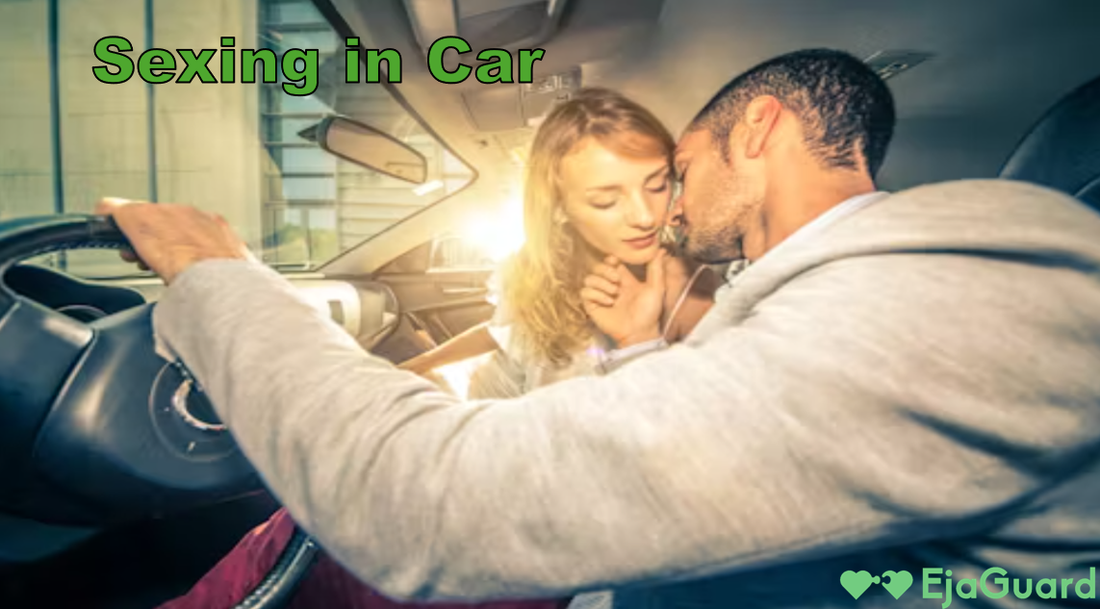 Sexing in Car: Safe, Fun, and Exciting Tips for Car Intimacy