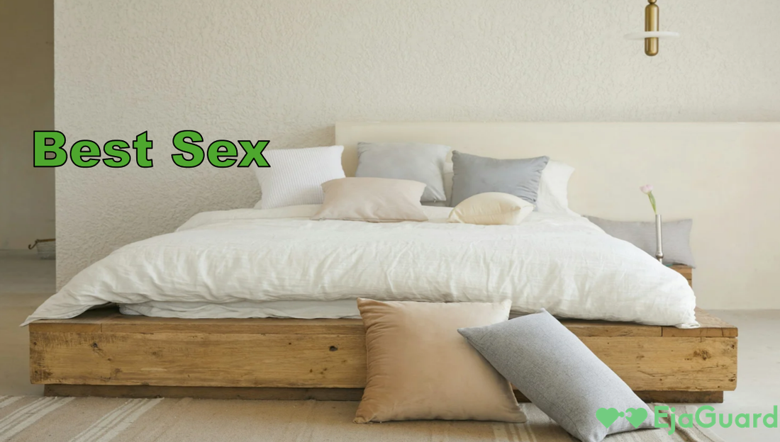 Best Sex: Proven Tips, Positions, and Practices for Maximum Pleasure
