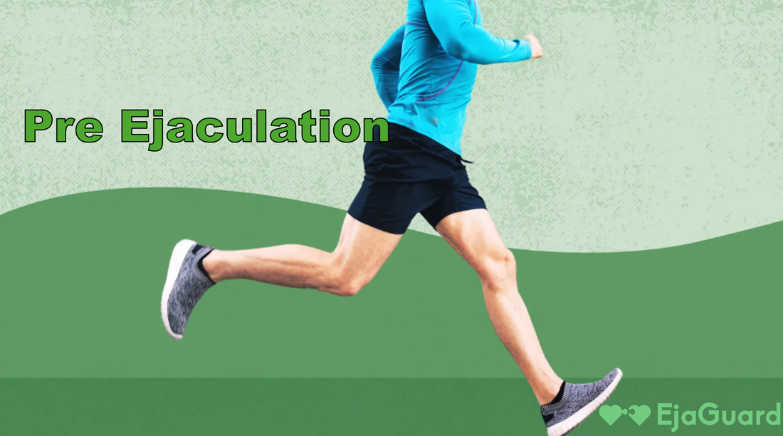 Pre Ejaculation: Causes, Solutions, and How to Last Longer Naturally