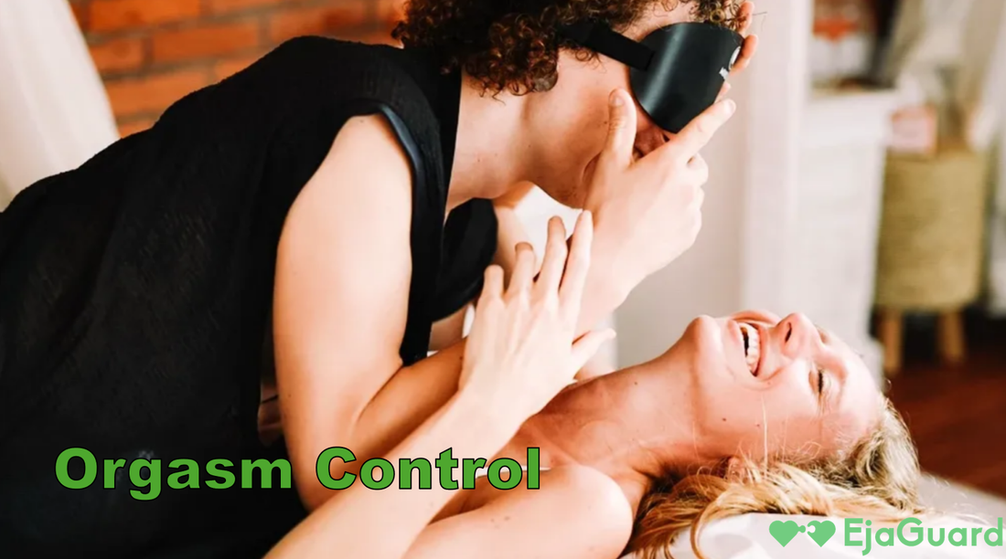 Orgasm Control: Techniques, Benefits, and Tips to Master Your Pleasure