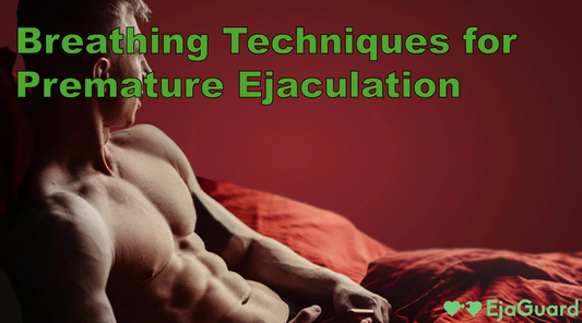 Breathing Techniques for Premature Ejaculation