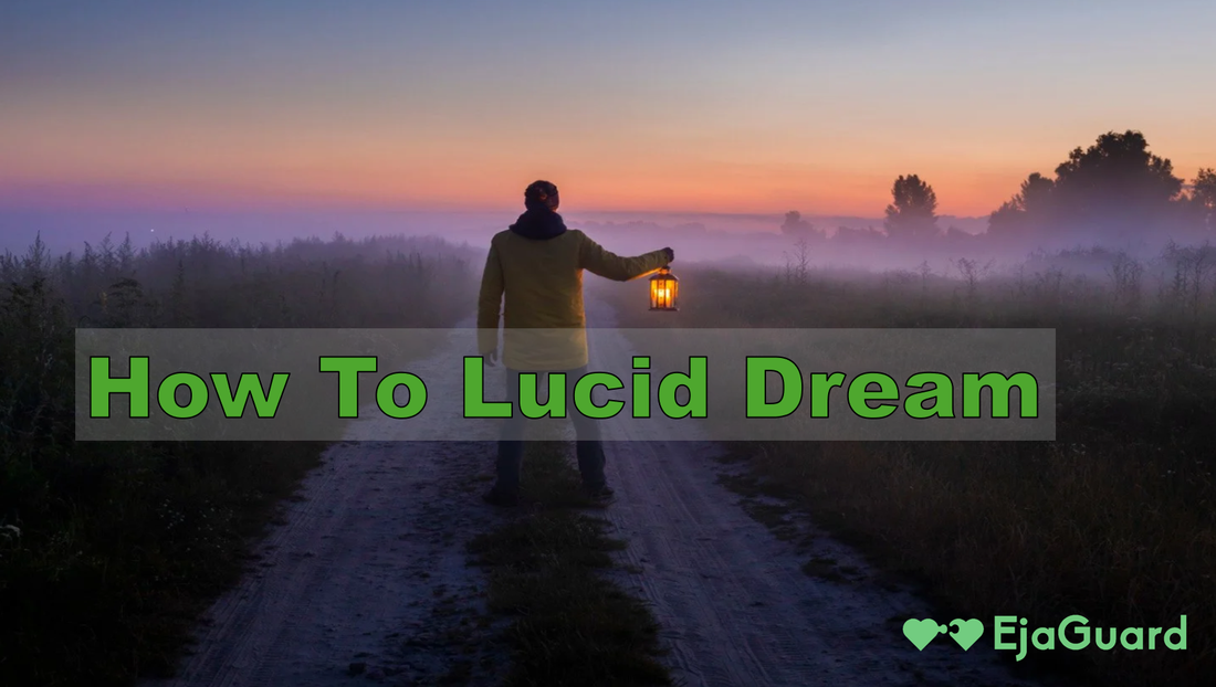 How To Lucid Dream