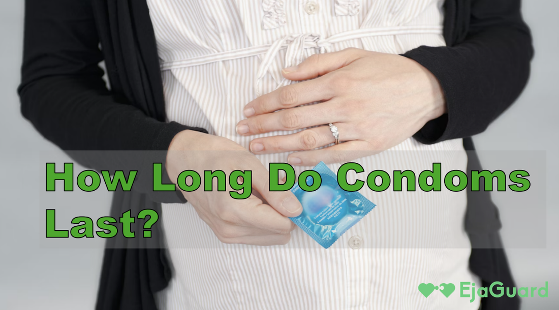 How Long Do Condoms Last? Expiration, Storage & Safety Tips – EjaGuard
