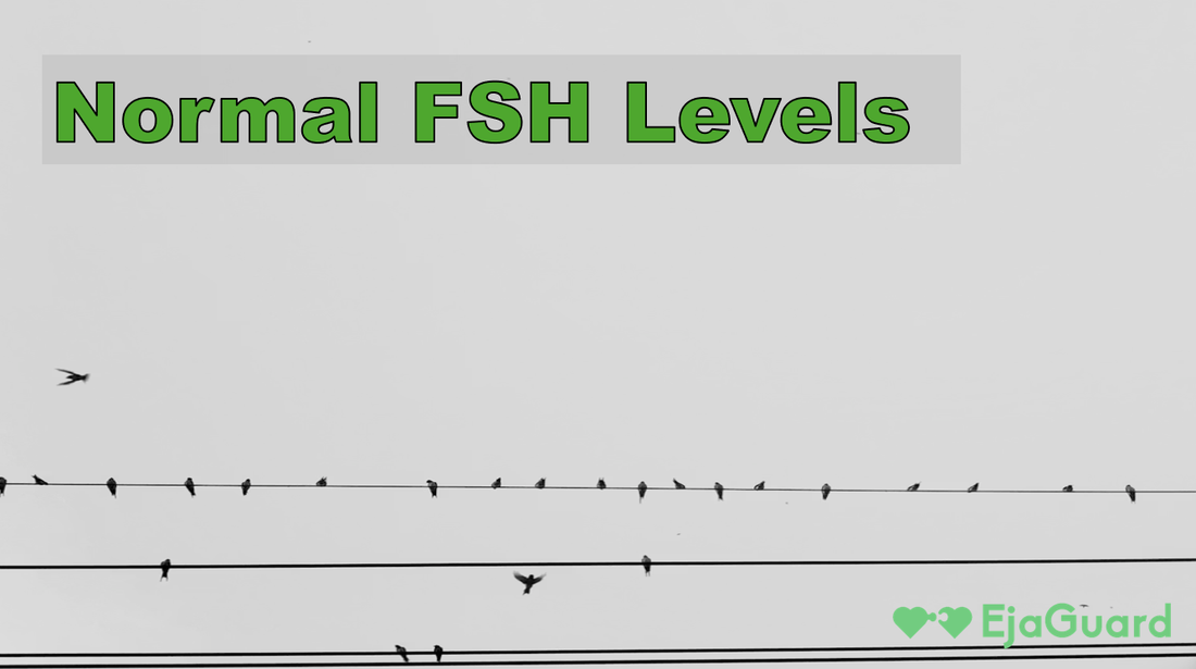 Normal FSH Levels by Age Chart: What’s Healthy and When to Worry – EjaGuard