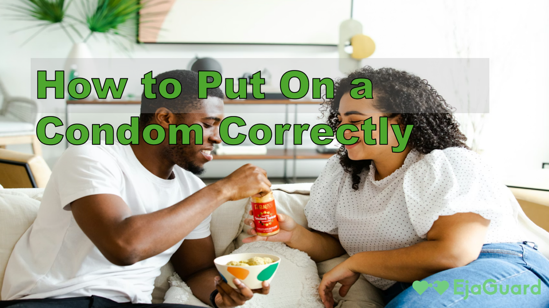Step-by-Step: How to Put On a Condom Correctly