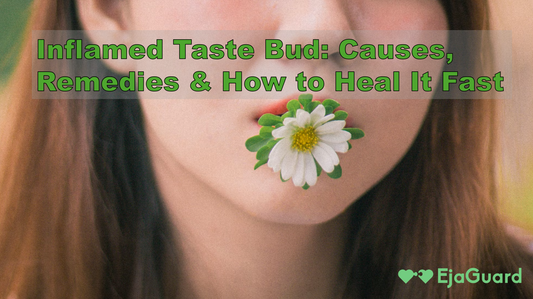 Inflamed Taste Bud: Causes, Remedies & How to Heal It Fast