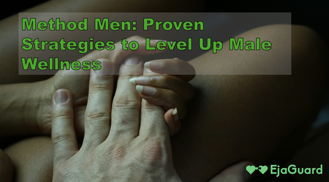 Method Men: Proven Strategies to Level Up Male Wellness