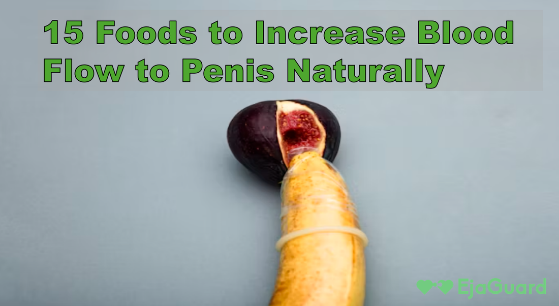 15 Foods to Increase Blood Flow to Penis Naturally (Backed by Science)