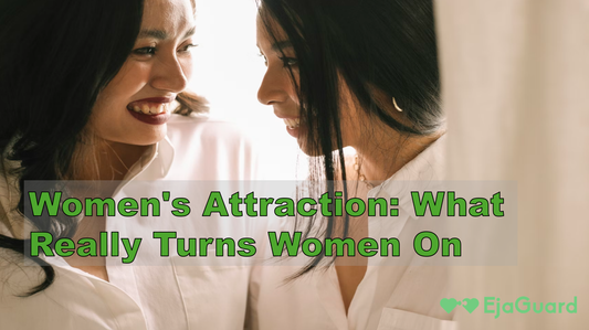 Women's Attraction: What Really Turns Women On