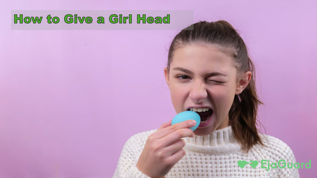 How to Give a Girl Head: Oral Sex Tips That Drive Her Wild