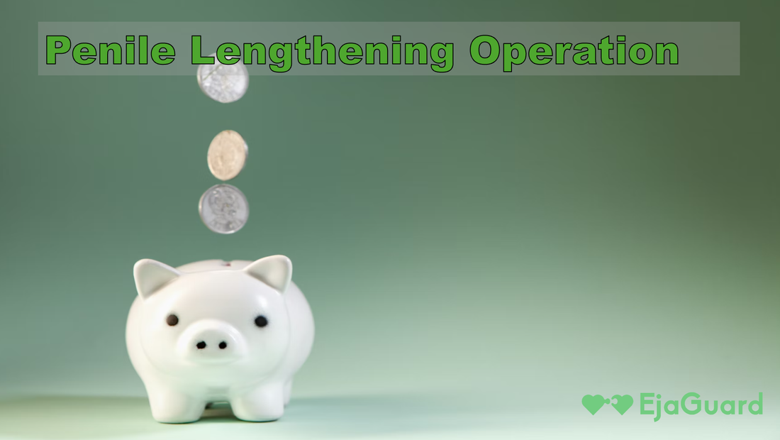 Penile Lengthening Operation: What to Expect, Costs, Risks & Alternatives