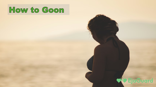 How to Goon: The Ultimate Beginner's Guide to Gooning and Sexual Edging
