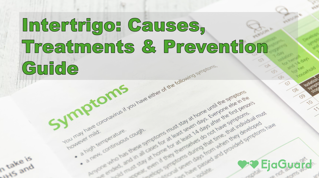 Intertrigo: Causes, Treatments & Prevention Guide