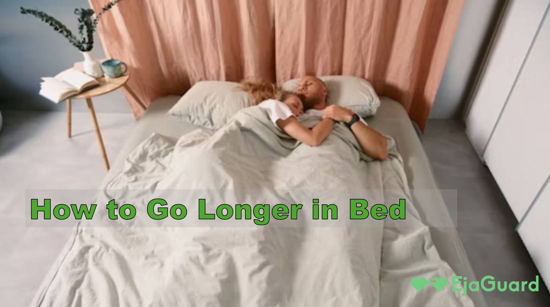 How To Go Longer Without Coming