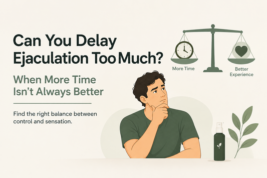 Can You Delay Ejaculation Too Much? When More Time Isn’t Always Better