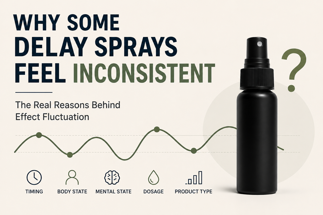 Why some delay sprays feel inconsistent