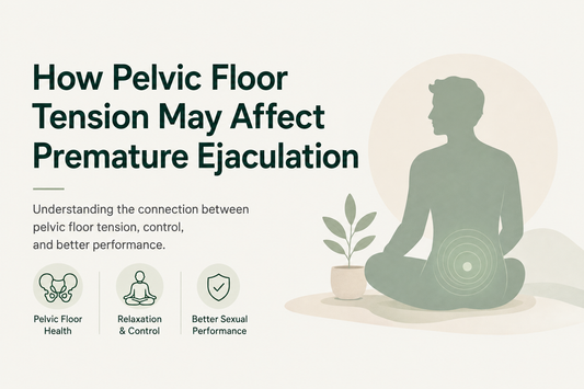How Pelvic Floor Tension May Affect Premature Ejaculation